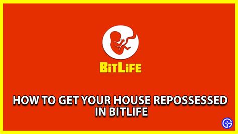 Jul 24, 2021 · In this guide, we’re going to share with you the best way to have your home repossessed in BitLife. The way you have your home repossessed that you take a loan out from a bank to buy your...